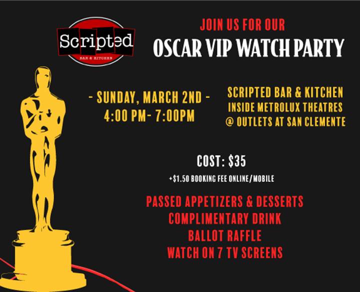 OSCAR VIP Watch Party @ Scripted Bar & Kitchen - San Clemente