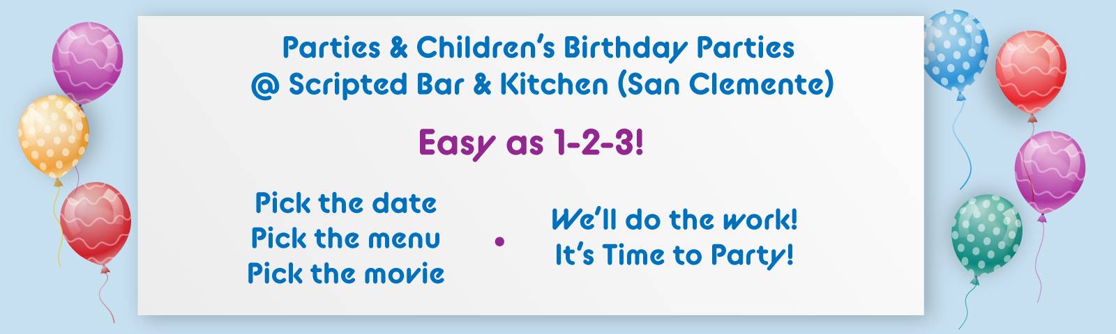 Parties & Birthday Parties @  Scripted Bar & Kitchen - San Clemente